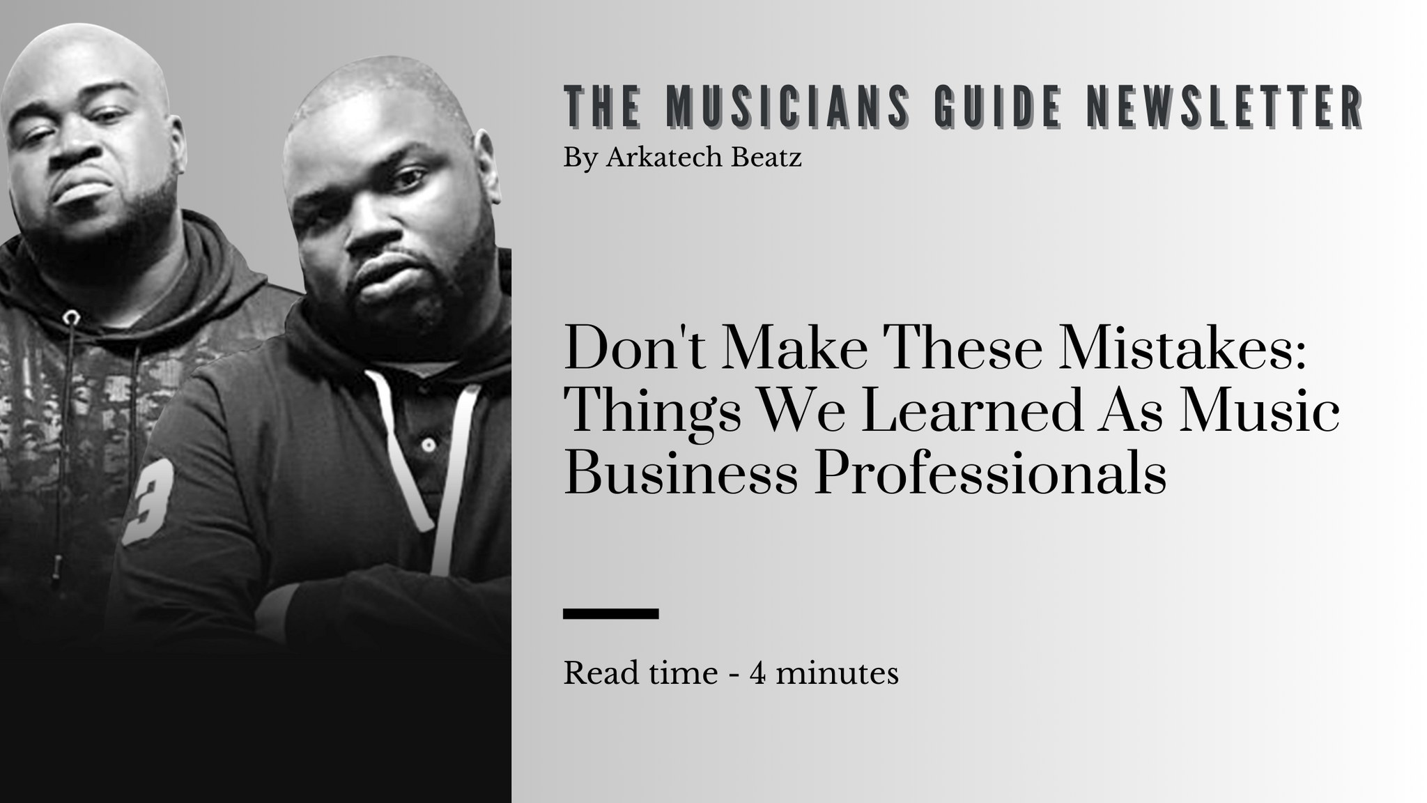 Don't Make These Mistakes: Things We Learned As Music Business Professionals