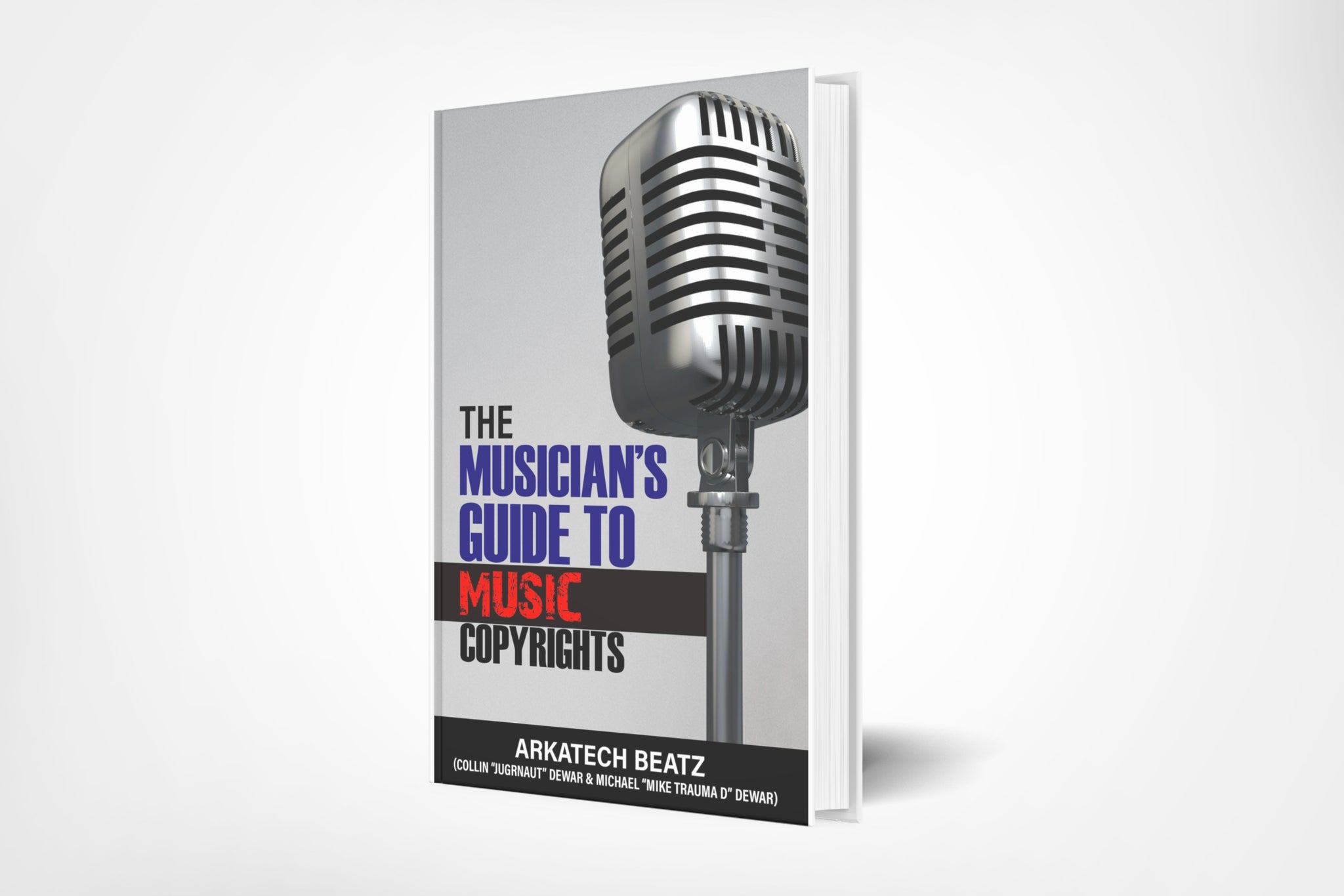 The Musicians Guide to Music Copyrights eBook