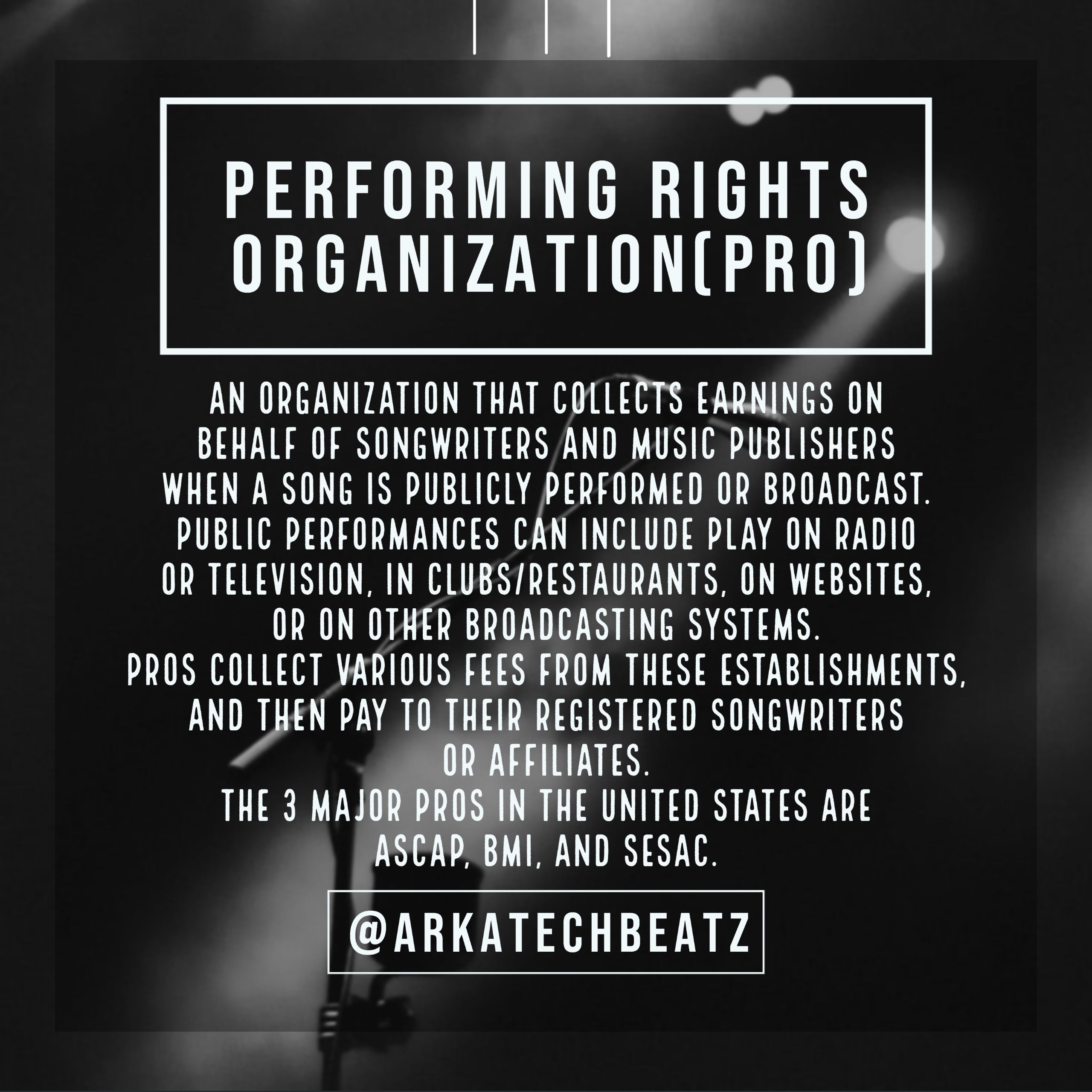 Performing Rights Organizations (PRO) – arkatechbeatz.com