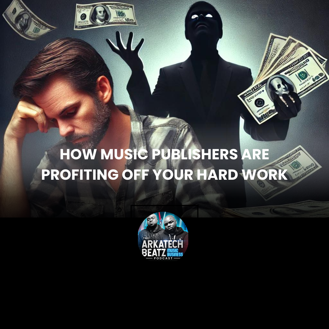 How Music Publishers Are Profiting Off Your Hard Work—And What You Can Do to Take Back Control